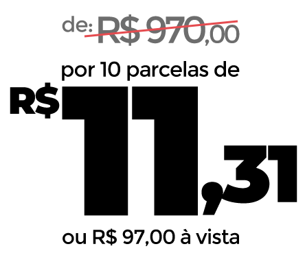 De R$ 997,00 por 10 parcelas de R$ 9,70